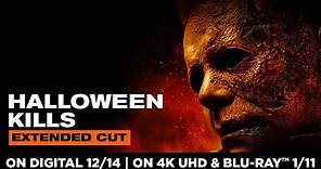 Halloween Kills | Extended Cut | Digital 12/14 | 4K & Blu-ray 1/11