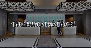 The Prince George Hotel Review - Halifax , Canada
