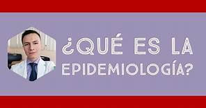 ¿Qué es la Epidemiología? Explicada por un epidemiólogo
