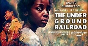 The Underground Railroad, temporada 1 | Trailer oficial subtitulado | Tomatazos