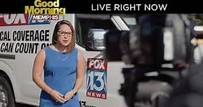 Live Now - Good Morning Memphis on Fox 13