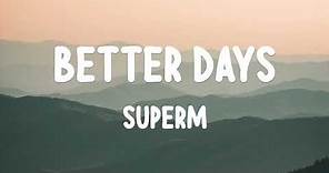 SuperM - BETTER DAYS Lyrics