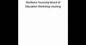 Marlboro Township Board of Education Meeting 07/08/2017