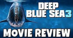 Deep Blue Sea 3 (2020) - Movie Review