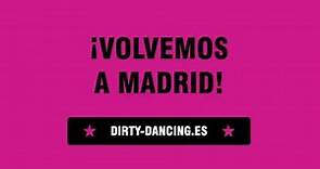 VUELVE DIRTY DANCING A MADRID, ESTRENO 21 DE DICIEMBRE