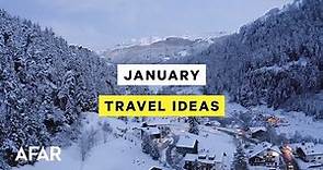 What Are The Best Places to Travel in January?