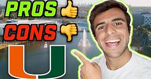 THE PROS & CONS OF THE UNIVERSITY OF MIAMI !