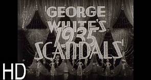 George White's 1935 Scandals Trailer HD 16mm Alice Faye, James Dunn, Ned Sparks