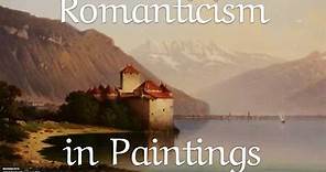 Romanticism Explained through Paintings