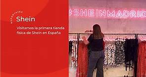 Visitamos la primera tienda de Shein en España | Reportaje
