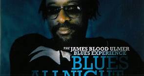 The James Blood Ulmer Blues Experience - Blues Allnight