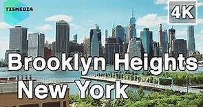 【4K】🇺🇸🗽Walking around Brooklyn Heights in Brooklyn🎧, New York City, New York, United States