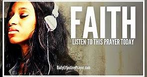 Prayer For Faith | Prayer For Strong Faith and Trust In God