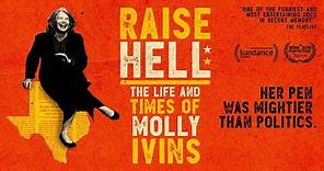 Raise Hell: The Life And Times Of Molly Ivins - Official Trailer