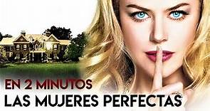 Las Mujeres Perfectas | RESEÑA en 2 MINUTOS con Nikole Kidman