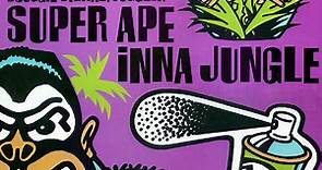 Lee Perry Feat. Mad Professor / Douggie Digital / Juggler - Super Ape Inna Jungle