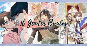 10 Gender Bender or Cross-Dressing Manhwa/Manhua/Manga worth reading!