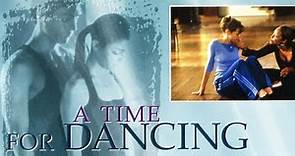 A Time for Dancing | Trailer