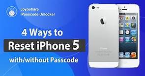 How to Reset iPhone 5 with/without Password (4 Ways)