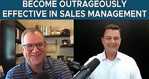 Sales Management Simplified | Mike Weinberg | The Champion Forum Podcast