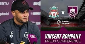Kompany Faces Press Ahead of Anfield Test | PREVIEW | Liverpool v Burnley