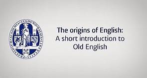 The origins of English: A short introduction to Old English