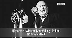 Discorso di Winston Churchill agli italiani 23 dicembre 1940