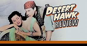 The Desert Hawk | 1950 | Movie Review | Imprint # 215 | Blu-ray | Tales of Adventure