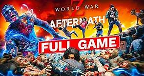 World War Z Aftermath - FULL GAME (4K 60FPS) Walkthrough Gameplay No Commentary