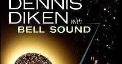 Dennis Diken With Bell Sound - Late Music