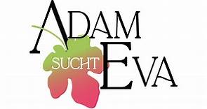 Episode 0001 - Adam sucht Eva - RTLZWEI