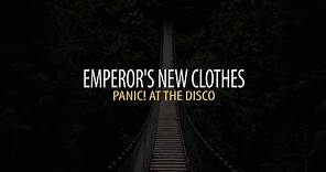 Emperor's New Clothes - Panic! at the Disco [Lyrics]