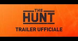 THE HUNT - Trailer italiano ufficiale