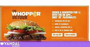 'Whopper Detour' es la loca campaña viral de Burger King