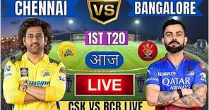 Live RCB Vs CSK 1st T20 Match | Cricket Match Today | RCB vs CSK 1st T20 live 1st innings #livescore