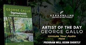 George Gallo “Impressionistic Landscape Painting” **FREE LESSON VIEWING**