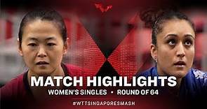 Mo Zhang vs Manika Batra | WS | Singapore Smash 2022 (R64)