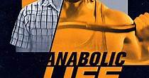 Anabolic Life - película: Ver online en español