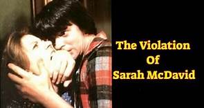 The Violation Of Sarah McDavid 1981