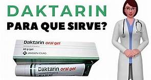 DAKTARIN, que es y para que sirve daktarin, como usar daktarin gel oral