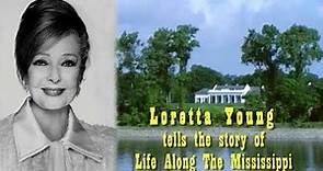 Life Along The Mississippi narrated by Loretta Young