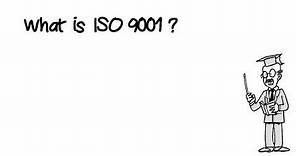What Is ISO 9001 ?