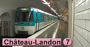 Métro de Paris: Château-Landon | Ligne 7 (RATP MF77)
