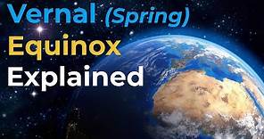 March Equinox Explained