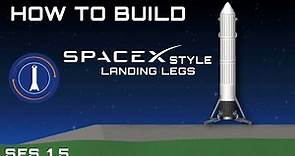 How to build SpaceX Style Landing Legs in SpaceFlight Simulator 1.5 | SFS |