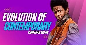 Evolution of Contemporary Christian Music (1950 to 2023)