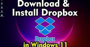 How to Download & Install Dropbox in Windows 11
