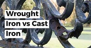 Wrought Iron vs Cast Iron