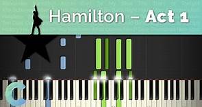 Hamilton ACT 1 - Piano Tutorial