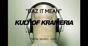 Kult of Krameria - Daz it Mean (Original Mix)
